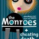 Monroes + Cheating Death